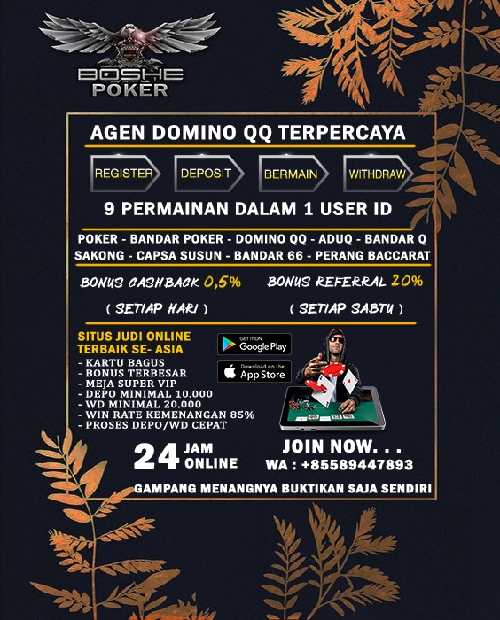 Boshepoker - Agen Poker dan DOmino 99 24 jam online